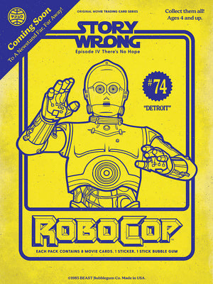 Story Wrong - Robocop C3PO - Beast Syndicate