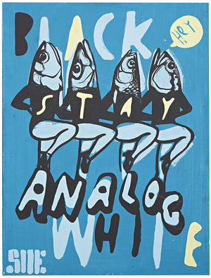 Stay Analog - 36x48" - Tyler Shelton